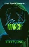 Masked March (The Calendar Series) (eBook, ePUB) Masked March (The Calendar Series) (eBook, ePUB)