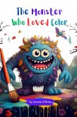 The Monster Who Loved Color (eBook, ePUB)