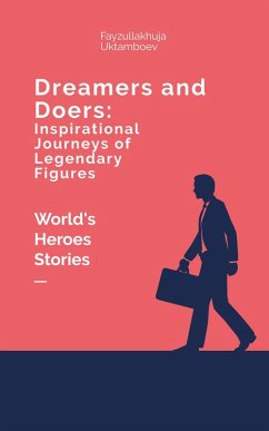 Cover Dreamers and Doers: Inspirational Journeys of Legendary Figures (eBook, ePUB)