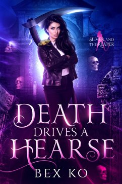 Cover Death Drives a Hearse (Silver and the Reaper, #1) (eBook, ePUB)