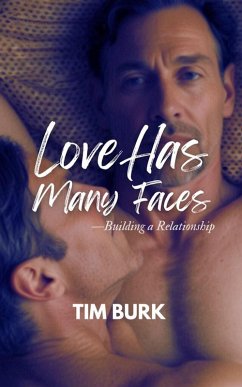 Love has Many Faces - Building a Relationship (eBook, ePUB) Cover Love has Many Faces - Building a Relationship (eBook, ePUB)