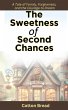 The Sweetness of Second Chances (eBook,... - Bild 1