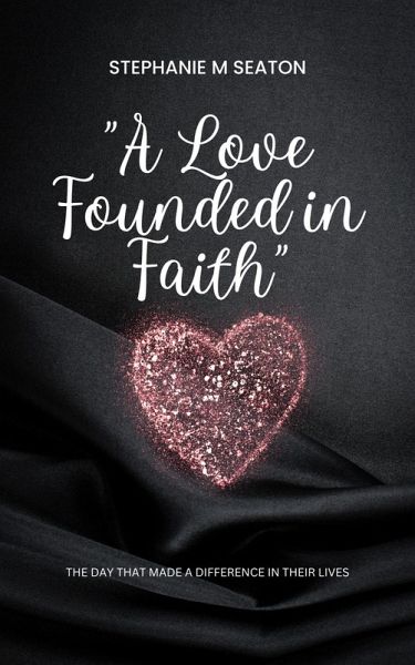 A Love Founded in Faith (eBook, ePUB)