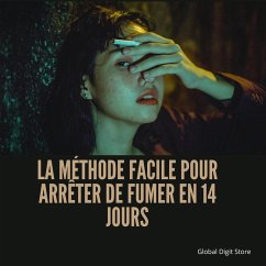 Cover La meyhode facile et efficace pour arreter de fumer en 14 jour (SANTE ET BIEN - ETRE, #1) (eBook, ePUB)
