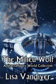 The Milieu Wolf (eBook, ePUB) The Milieu Wolf (eBook, ePUB)