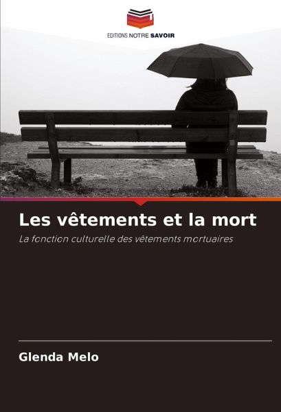 Les vêtements et la mort Les vêtements et la mort
