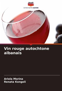 Vin rouge autochtone albanais - Morina, Ariola;Kongoli, Renata