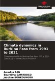 Climate dynamics in Burkina Faso from 1991 to 2021 Climate dynamics in Burkina Faso from 1991 to 2021