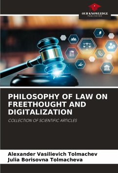 Cover PHILOSOPHY OF LAW ON FREETHOUGHT AND DIGITALIZATION