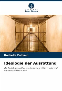 Ideologie der Ausrottung - Foltram, Rochelle