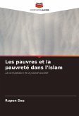 Les pauvres et la pauvreté dans l'Islam Les pauvres et la pauvreté dans l'Islam