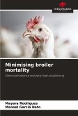 Minimising broiler mortality Minimising broiler mortality