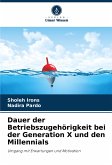 Dauer der Betriebszugehörigkeit bei der Generation X und den Millennials