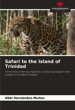 Safari to the Island of Trinidad - Hernández-Muñoz, Abel