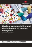 Medical responsibility and the influence of medical delegates