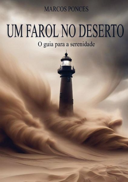 Um Farol no Deserto Um Farol no Deserto