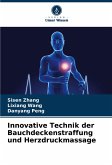 Innovative Technik der Bauchdeckenstraffung und Herzdruckmassage Innovative Technik der Bauchdeckenstraffung und Herzdruckmassage