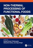 Non-Thermal Processing of Functional Foods (eBook, PDF)