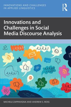 Innovations and Challenges in Social Media Discourse Analysis (eBook, PDF) - Zappavigna, Michele; Ross, Andrew S.