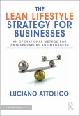 The Lean Lifestyle Strategy for Businesses (eBook, ePUB)