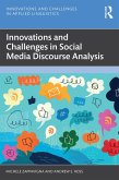 Innovations and Challenges in Social Media Discourse Analysis (eBook, ePUB)