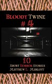 Bloody Twine #4 Bloody Twine #4