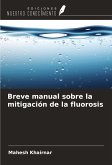 Breve manual sobre la mitigación de la fluorosis