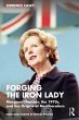 Forging the Iron Lady (eBook, PDF) - Bild 1