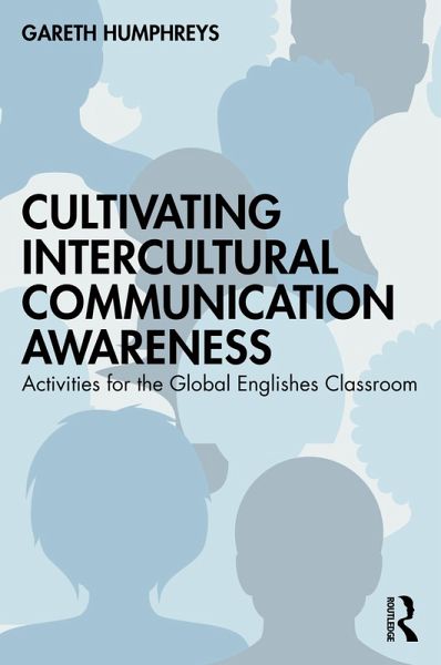 Cultivating Intercultural Communication Awareness (eBook, PDF)