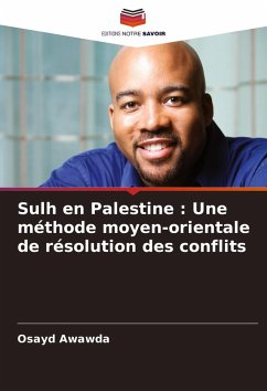 Cover Sulh en Palestine : Une méthode moyen-orientale de résolution des conflits