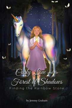 Carly Love and the Forest of Shadows - Jeremy Graham Carly Love and the Forest of Shadows - Jeremy Graham