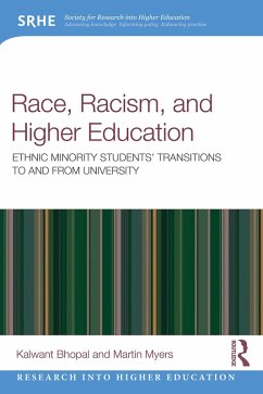 Race, Racism, and Higher Education (eBook, PDF) - Bhopal, Kalwant; Myers, Martin