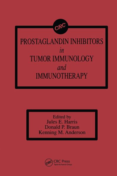 Prostaglandin Inhibitors in Tumor Immunology and Immunotherapy (eBook, ePUB) Prostaglandin Inhibitors in Tumor Immunology and Immunotherapy (eBook, ePUB)