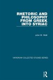 Rhetoric and Philosophy from Greek into Syriac (eBook, PDF) Rhetoric and Philosophy from Greek into Syriac (eBook, PDF)
