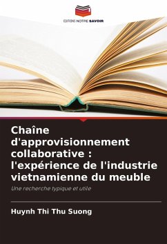 Chaîne d'approvisionnement collaborative : l'expérience de l'industrie vietnamienne du meuble - Thu Suong, Huynh Thi