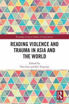 Reading Violence and Trauma in Asia and the World (eBook, ePUB)