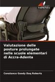 Valutazione delle posture prolungate nelle scuole elementari di Accra-Adenta