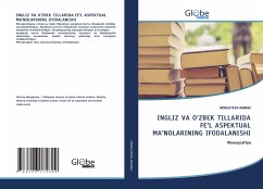 Cover INGLIZ VA O'ZBEK TILLARIDA FE'L ASPEKTUAL MA'NOLARINING IFODALANISHI