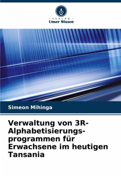 Cover Verwaltung von 3R-Alphabetisierungs- programmen für Erwachsene im heutigen Tansania