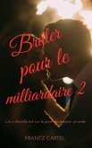 Brûler pour le milliardaire 2 (eBook, ePUB) Brûler pour le milliardaire 2 (eBook, ePUB)
