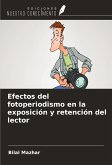 Efectos del fotoperiodismo en la exposición y retención del lector