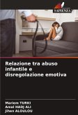 Relazione tra abuso infantile e disregolazione emotiva