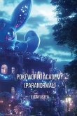 Pokéworld Academy (PARANORMAL) Pokéworld Academy (PARANORMAL)