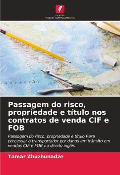 Cover Passagem do risco, propriedade e título nos contratos de venda CIF e FOB