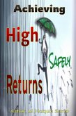 Achieving High Returns Safely (eBook, ePUB)