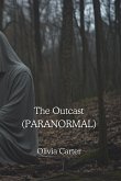 The Outcast (PARANORMAL)