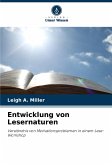 Entwicklung von Lesernaturen Entwicklung von Lesernaturen