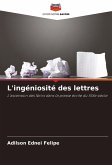 L'ingéniosité des lettres L'ingéniosité des lettres