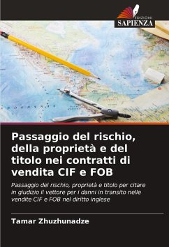 Cover Passaggio del rischio, della proprietà e del titolo nei contratti di vendita CIF e FOB