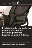 Evaluación de las posturas prolongadas en las escuelas primarias básicas de Accra-Adenta Evaluación de las posturas prolongadas en las escuelas primarias básicas de Accra-Adenta